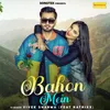 About Bahon Mein (feat. Ratrixx) Song